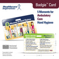 5 Moments for Hand Hygiene, ambulatory care hand hygiene, outpatient infection prevention, outpatient clinic safety, physician office infection control, WHO hand hygiene, patient safety, healthcare badge card, Badgie Card, handwashing reminders, clinical staff education, medical office safety, healthcare compliance, infection control tool, outpatient nursing, healthcare worker safety, point of care reference, staff training, patient care support, outpatient clinic workflow